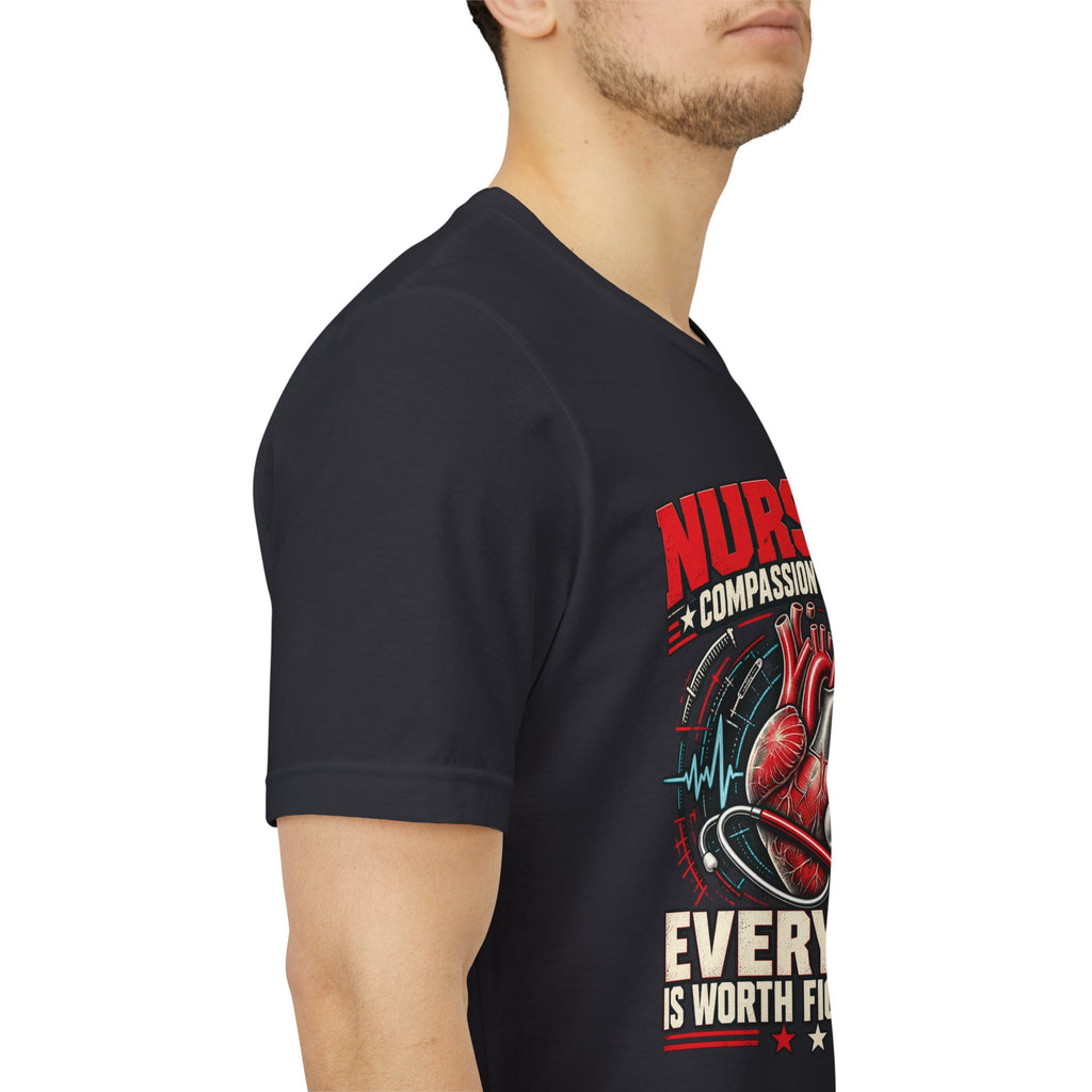 Nursing — Every Life Is Worth Fighting For T-Shirt