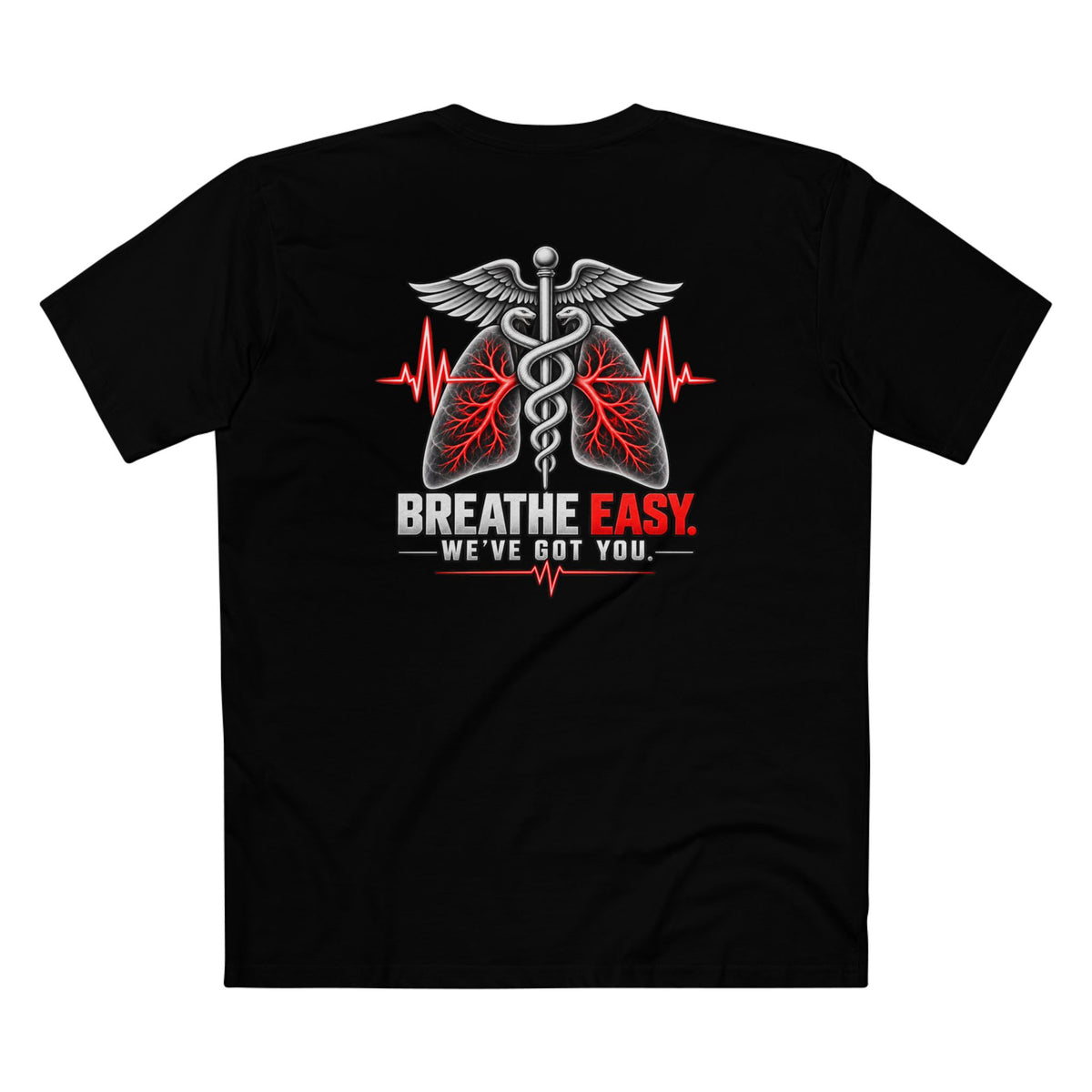Breathe Easy. We've Got You. — Premium Cotton Tee