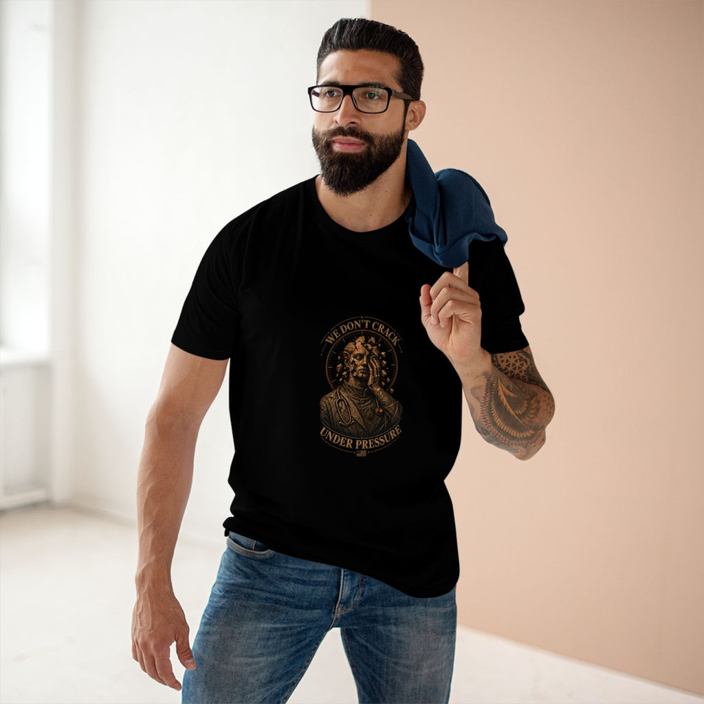We Don’t Crack Under Pressure — Unisex Tee